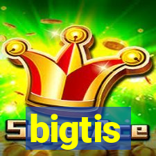 bigtis