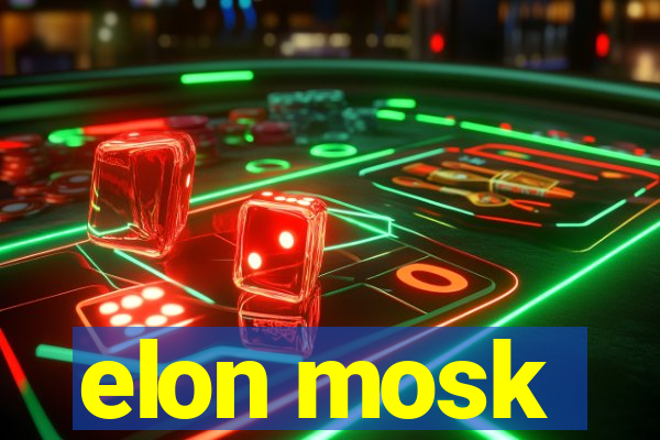 elon mosk