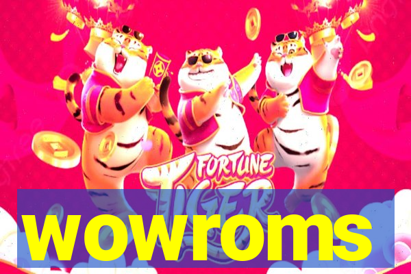 wowroms