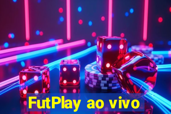 FutPlay ao vivo