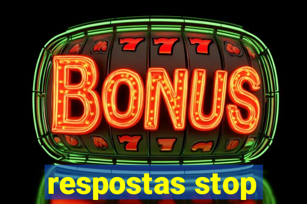 respostas stop