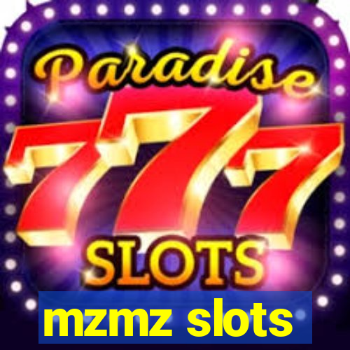 mzmz slots