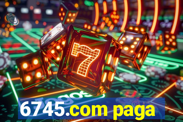 6745.com paga