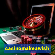 casinomakeawish