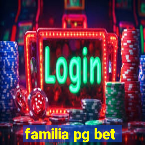 familia pg bet