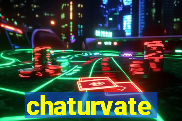 chaturvate