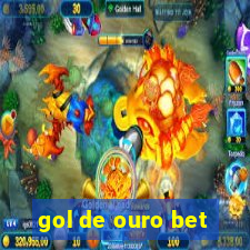 gol de ouro bet