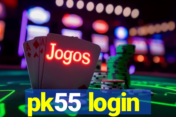 pk55 login