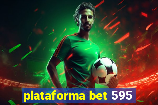 plataforma bet 595