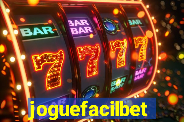 joguefacilbet