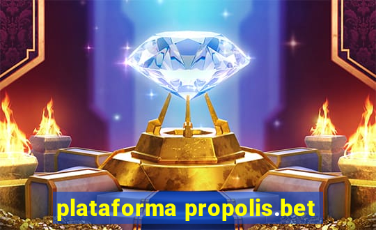 plataforma propolis.bet