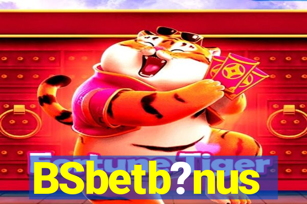 BSbetb?nus