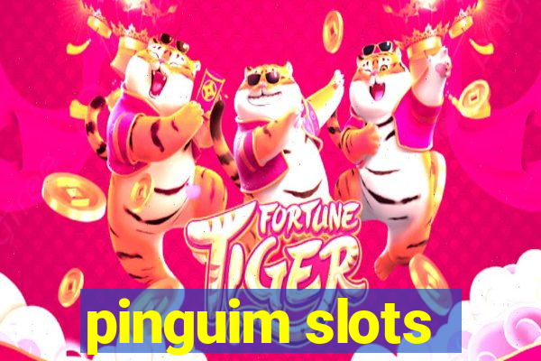 pinguim slots