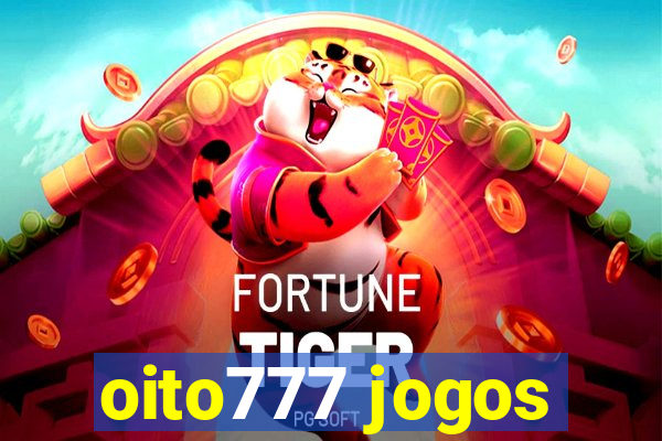 oito777 jogos