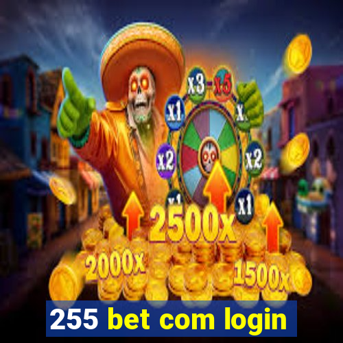 255 bet com login