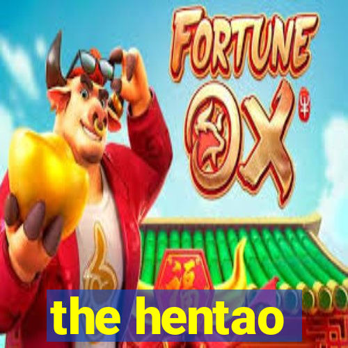 the hentao