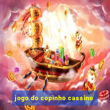 jogo do copinho cassino