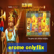 erome onlyflix