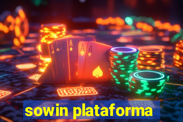 sowin plataforma