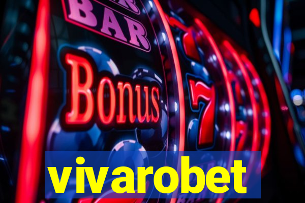 vivarobet