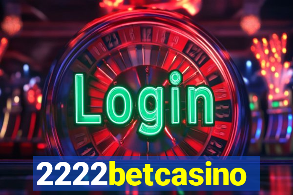 2222betcasino