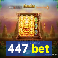 447 bet