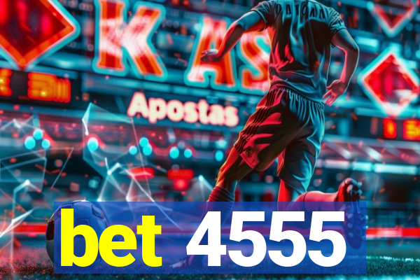 bet 4555