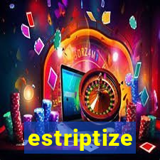 estriptize