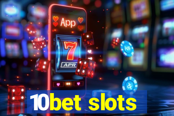 10bet slots