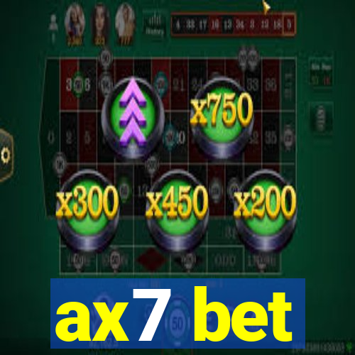 ax7 bet