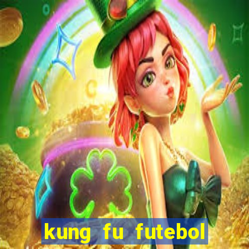 kung fu futebol clube filme completo dublado download via mega