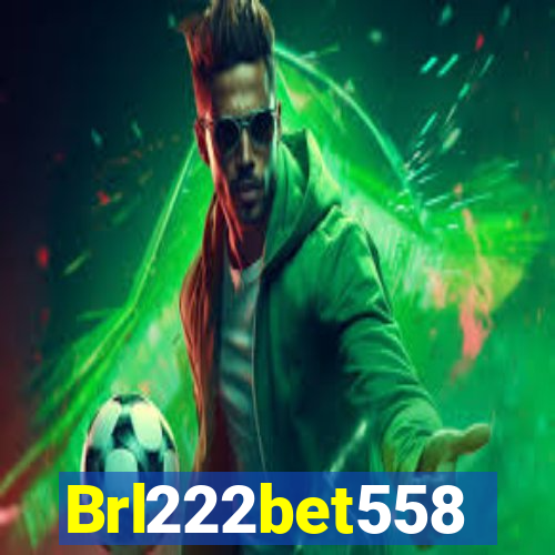 Brl222bet558