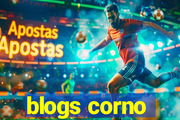 blogs corno