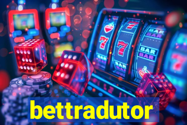 bettradutor