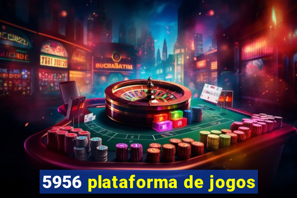 5956 plataforma de jogos