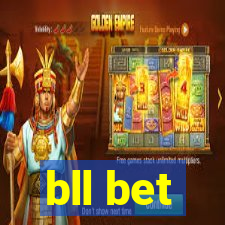 bll bet