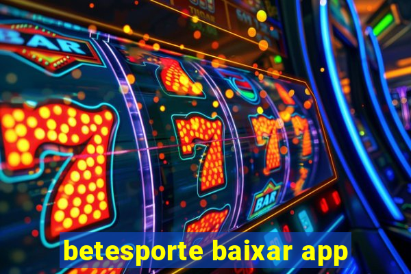 betesporte baixar app