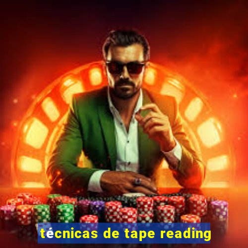 técnicas de tape reading