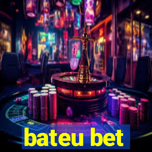 bateu bet