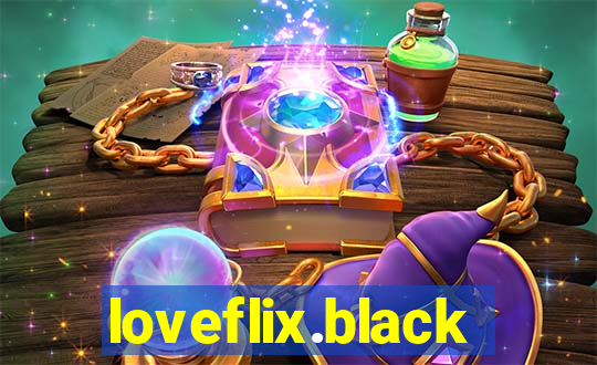 loveflix.black