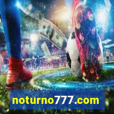 noturno777.com