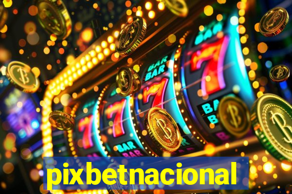 pixbetnacional