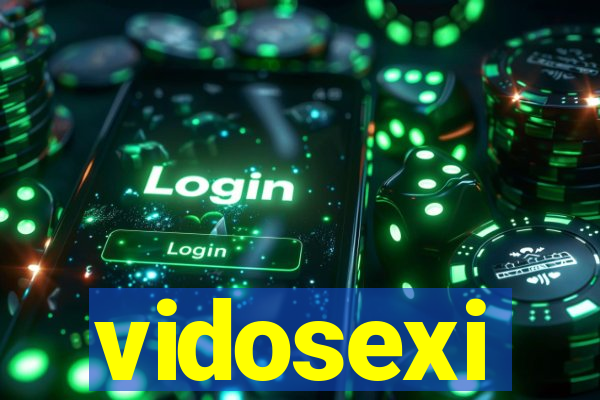 vidosexi