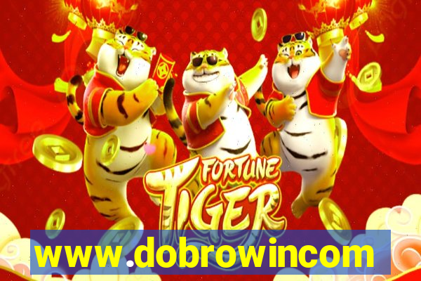 www.dobrowincom