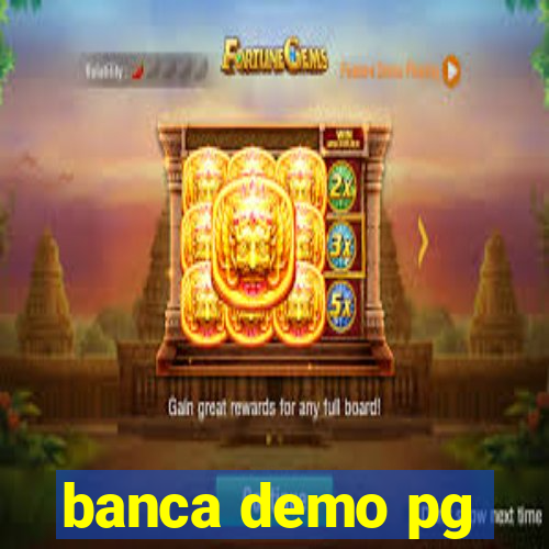 banca demo pg