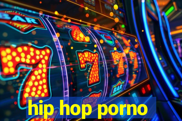 hip hop porno