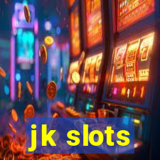 jk slots