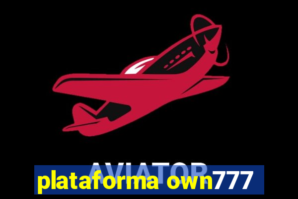 plataforma own777