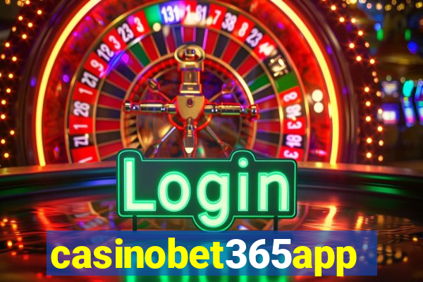 casinobet365app