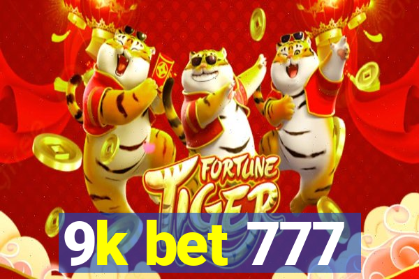 9k bet 777